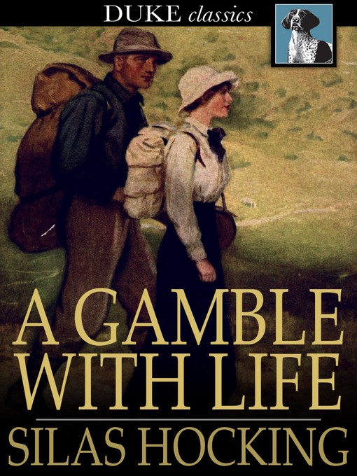 Title details for A Gamble with Life by Silas Hocking - Available